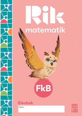 Rik matematik Fk B Elevbok - Bok av Hillevi Gavel, Andreas Ryve, m.fl. - Häfte