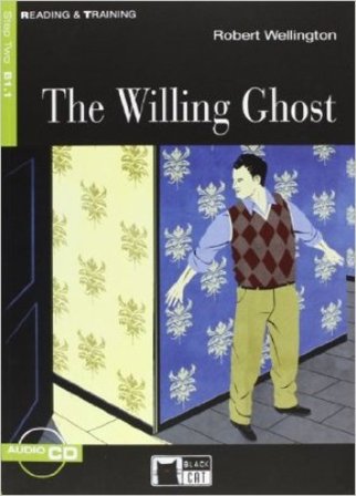 The willing ghost. Con CD-ROM Robert Wellington