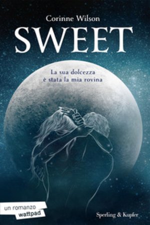 Sweet. Ediz. italiana Corinne Wilson