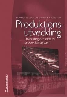 Produktutveckling Utveckling och drift av produktionssystem, ISBN: 9789144033600