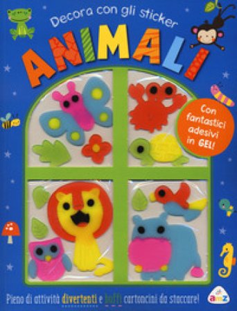 Animali. Decora con gli sticker. Ediz. a colori. Con adesivi in gel Shannon Hays