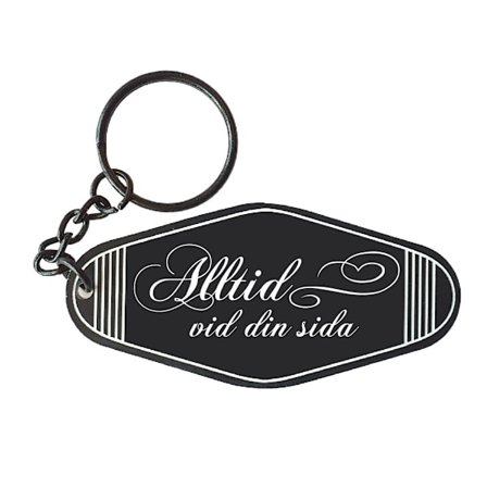 Nyckelbricka "Alltid vid din sida" Nyckelring ingår