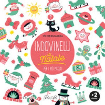 Indovinelli di Natale per i più piccoli. Ediz. a colori Victor Escandell