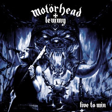 Live to win Motorhead / Lemmy