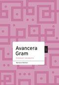Avancera Grammatik, ISBN: 9789147081462