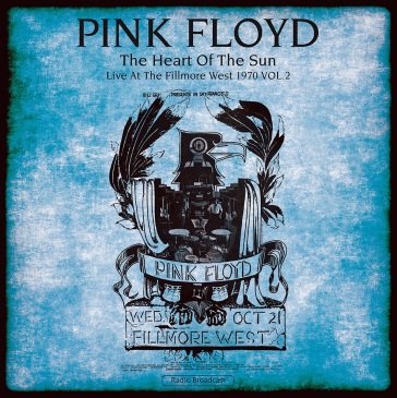 Heart of the sun, live at the fillmore w Pink Floyd