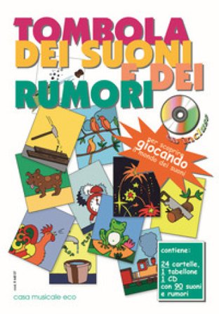 Tombola dei suoni e dei rumori. Con CD-Audio. Con File audio per il download NA