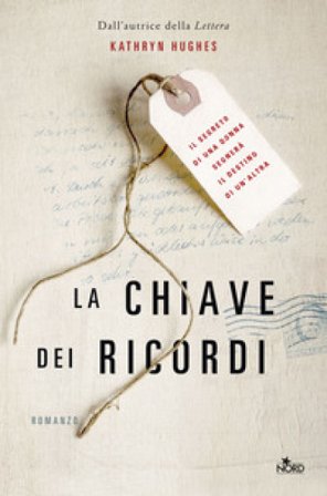 La chiave dei ricordi Kathryn Hughes