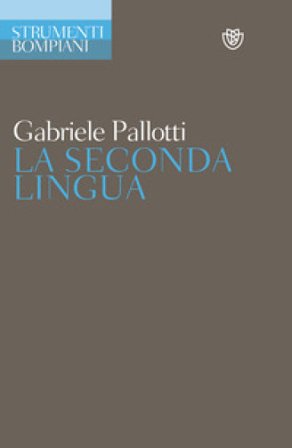 La seconda lingua Gabriele Pallotti