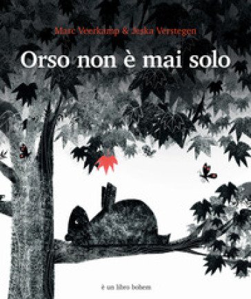 Orso non è mai solo. Ediz. illustrata Jeska Verstegen
