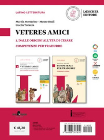 Veteres amici. Storia e antologia della letteratura latina. Con Competenze per tradurre. Per le Scuole superiori. Vol. 1: Dalle origini all'età di 