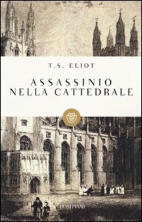Assassinio nella cattedrale Thomas Stearns Eliot