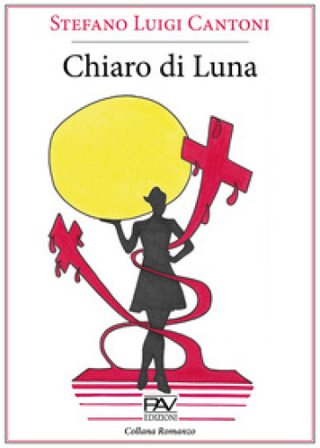 Chiaro di Luna Stefano Luigi Cantoni