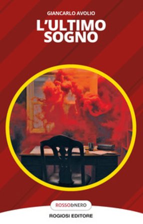 L'ultimo sogno Giancarlo Avolio