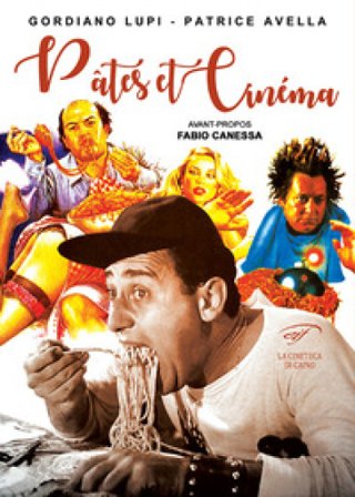 Pâtes et cinéma Gordiano Lupi