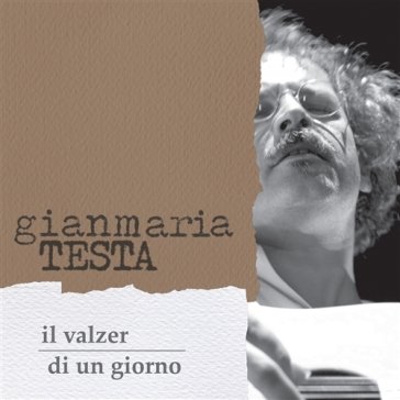 Il valzer di un giorno (180 gr. vinyl co Gianmaria Testa