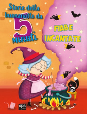 Storie della buonanotte da 5 minuti. Fiabe incantate Rebecca Durose-Croft