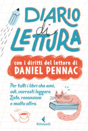 Diario di lettura. Con i diritti del lettore di Daniel Pennac Daniel Pennac