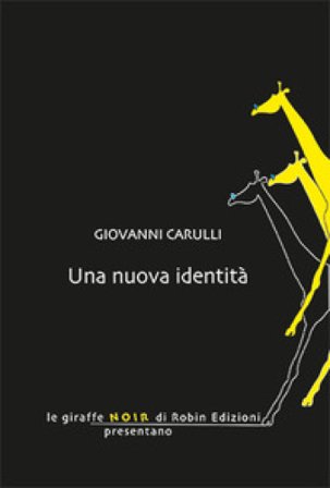 Una nuova identità Giovanni Carulli