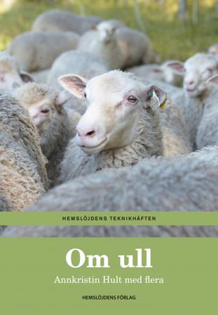 Om ull - Bok av Annkristin Hult - Häfte