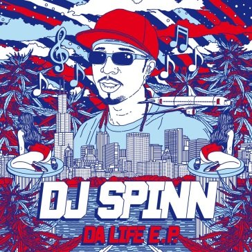 Da life ep DJ SPINN