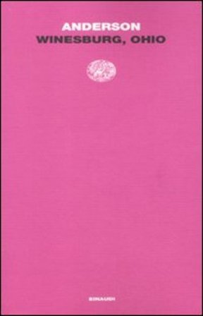 Winesburg, Ohio Sherwood Anderson