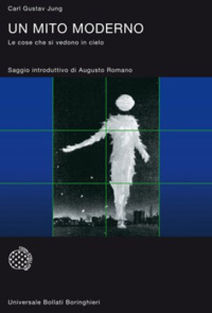 Un mito moderno. Le cose che si vedono in cielo Carl Gustav Jung