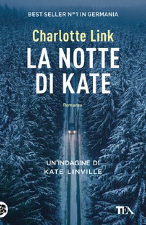 La notte di Kate. Le indagini di Kate Linville Charlotte Link