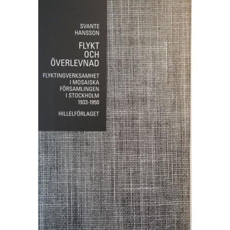 Flykt Och Överlevnad - Flyktingverksamhet I 9789185164646
