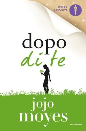 Dopo di te Jojo Moyes