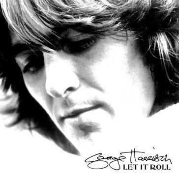 Let it roll George Harrison