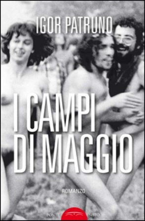 I campi di maggio Igor Patruno