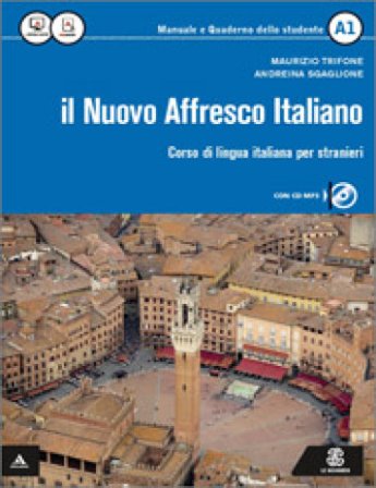 Il nuovo affresco italiano A1. Corso di lingua italiana per stranieri. Con CD Audio Maurizio Trifone