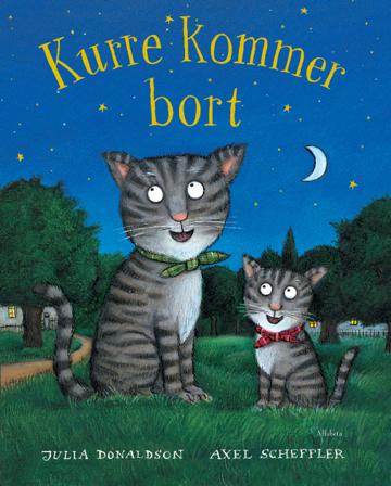Kurre kommer bort - Bok av Julia Donaldson & Axel Scheffler - Inbunden