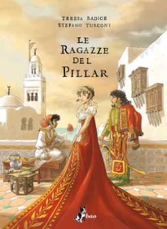 Le ragazze del Pillar. Vol. 3 Teresa Radice