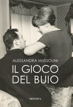 Il gioco del buio Alessandra Mussolini