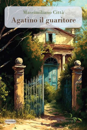 Agatino il guaritore Massimiliano Città