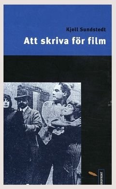 Att skriva för film, ISBN: 9789174412109