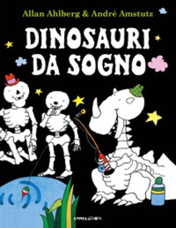 Dinosauri da sogno. Ediz. a colori Allan Ahlberg