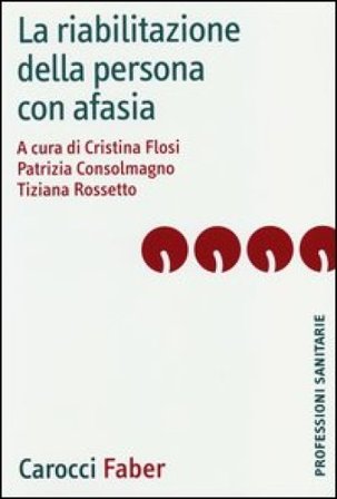 La riabilitazione della persona con afasia