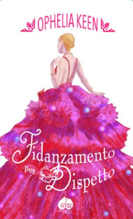 Fidanzamento per dispetto Ophelia Keen