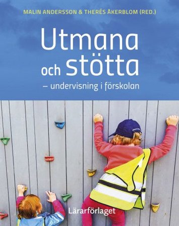 Utmana och stötta - undervisning i förskolan