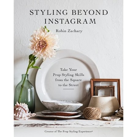 Styling Beyond Instagram 9780764363184