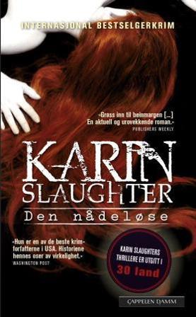Den nådeløse - Bok av Karin Slaughter - Pocket