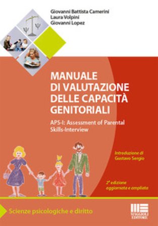 Manuale di valutazione delle capacità genitoriali Giovanni Battista Camerini