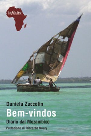 Bem-vindos. Diario dal Mozambico Daniela Zuccolin