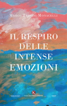 Il respiro delle intense emozioni Marco Trovisi Monacelli
