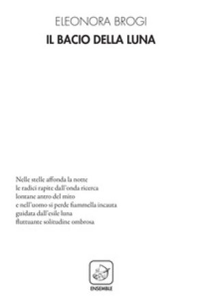 Il bacio della luna Eleonora Brogi