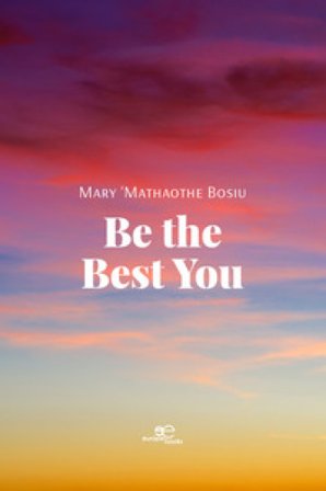 Be the best you Mary 'Mathaothe Bosiu