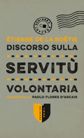Discorso sulla servitù volontaria Etienne de La Boetie